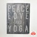 Targhetta in legno "Peace, Love and Yoga"