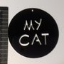 (440) My cat - ciondolo in plexiglass nero