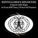 RISVEGLIARSI E RINASCERE il Segreto della Magia, la Forza dell’Uomo, il Potere del Pensiero.