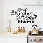 Adesivo The kitchen is the heart of the home