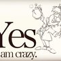 Adesivo - Yes I am crazy - 