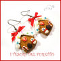 Orecchini Natale " Pandizenzero casetta Gingerbread omino  " dolcetti fimo cernit premo kawaii idea regalo bambina donna clip  ragazza 