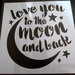 Stancil "to the moon and back " (13x13cm) (cod.8scrap)