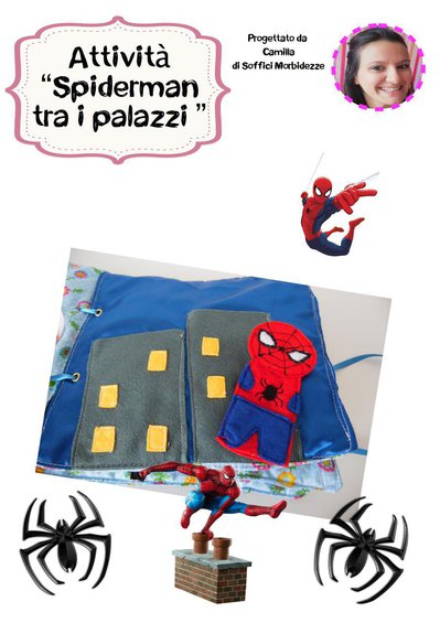 TUTORIAL ATTIVITA' QUIET BOOK "Spiderman tra i palazzi"- PDF TUTORIAL ATTIVITA' QUIET BOOK "Spiderman tra i palazzi"- PDF