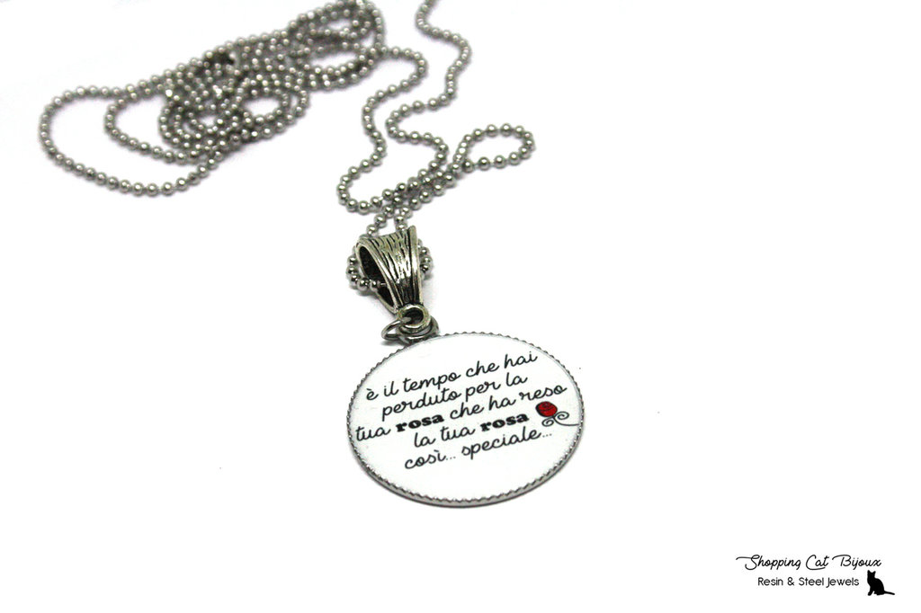 E' il tempo che hai perduto per la tua rosa, Collana Frase Piccolo