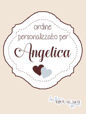 inserzione riservata per angelica 