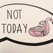 Vignetta in ecopelle "NOT TODAY"