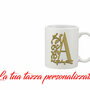 Tazza Mug Iniziale Oro personalizzata