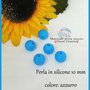 Perla in silicone alimentare 10 mm *AZZURRO*