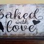 DECORAZIONE IN LEGNO "BAKED WITH LOVE"