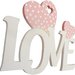 Love scritta in legno con cuori Fai da te cm L 24 x 18 h spessore 8 mm (bianco con cuore rosa)