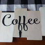 DECORAZIONE IN LEGNO COFFEE  /COFFEE SIGN