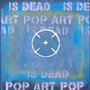 pop art is dead/6