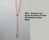 P90-Rosario Acriliche Tonde Sfaccettate 6mm- Rosa