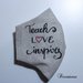 Mascherina sagomata per maestre "Teach, love inspire"