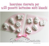 Inserzione riservata per n.60 gessetti bianchi battesimo