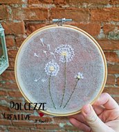 Ricamo in telaio - embroidery - tema floreale tarassaco - soffione - handmade