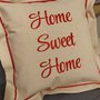 Cuscino Home Sweet H ome