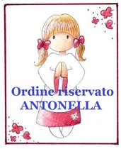 ORDINE RISERVATO - Antonella