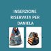 INSERZIONE RISERVATA PER DANIELA