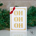 Oh Oh Oh cards | Biglietto di Natale con scritta | Christmas card |