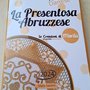 La Presentosa Abruzzese in Tissage Danese