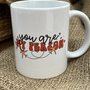 Tazza in ceramica  -tu sei la mia persona-you are my person