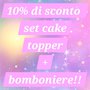 Bomboniere e cake topper a scelta personalizzati per battesimo comunione compleanno al 10% di sconto