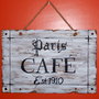 Paris Café Shabby Cottage sign