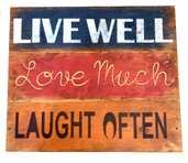 Quadro in legno "Live Well, Love Much,Laught Often"