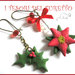 Orecchini " Agrifoglio e stella di Natale " fimo cernit kawaii bijoux natalizi idea regalo 
