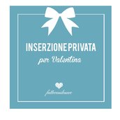 Inserzione privata per Valentina