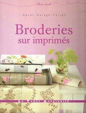 Broderies sur Imprimés - Agnes Delage - Calvet