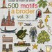 500 motifs à broder - Volume 3