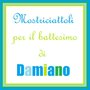 Mostriciattoli verdi e azzurri per il Battesimo di Damiano