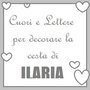 DEcorazioni per la cesta di Ilaria: cuori e lettere per personalizzarla.