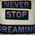 Cuscino Never Stop Dreaming