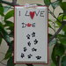 Quadro" I love dog " dipinto a mano 