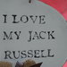 Quadro "  I LOVE MY JACK RUSSELL"  shabby chic  dipinto a mano 