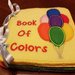  Book of Colors Il libro dei Colori Quiet Book