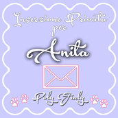 x ANITA - Inserzione personalizzata