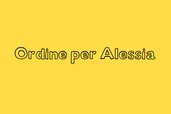 Ordine privato per Alessia