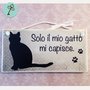 Targhetta in legno "Solo il mio gatto mi capisce"