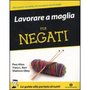 Libro "Lavorare a maglia per negati"